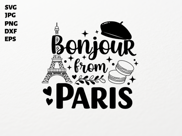 Bonjour from Paris SVG for Cricut: Strategic Application in Creative Projects