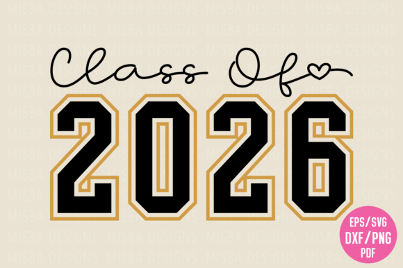 Evaluating Class of 2026 SVG and Graduation 2026 SVG Files for Custom Projects