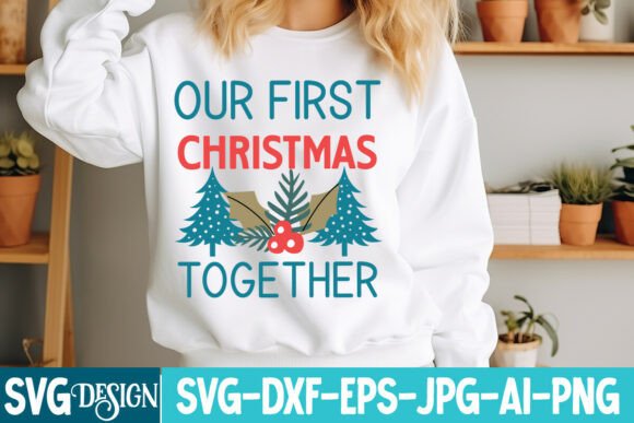 Our First Christmas Together SVG: Creating Timeless Holiday Memories